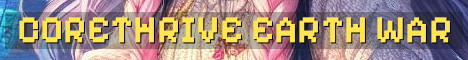 CoreThrive Earth Map Towny War