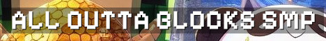 All Outta Blocks 18+ Proximity SMP