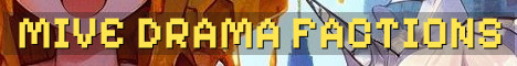 MIVE Factions Reset And Pure Drama