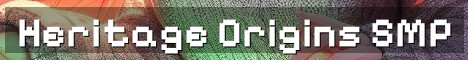 Heritage SMP Origins Vanilla Plus Roleplay