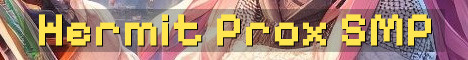 Hermitcraft Style 18+ Proximity SMP