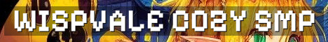 Wispvale Project Cozy Exploration SMP