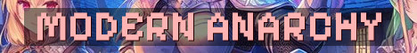 Modern Anarchy – True Vanilla No Rules