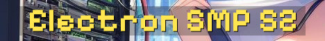 Electron SMP Season 2 Semi Vanilla