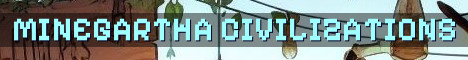 Minegartha Persistent Civilization War Sandbox