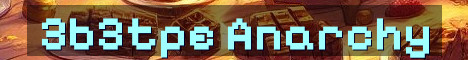 3b3tpe Semi-Vanilla No Rules Anarchy