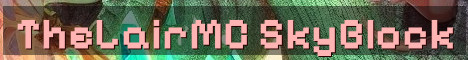 TheLairMC SMP SkyBlock Survival
