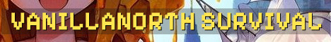 VanillaNorth SMP Brutal No Claims