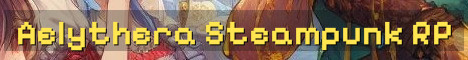 Aelythera MCRP Steampunk Magic Roleplay