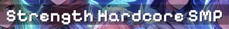 Strength SMP Inspired Hardcore Survival