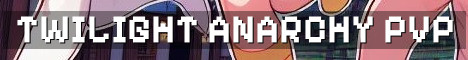 Twilight SMP Semi Anarchy PvP Chaos