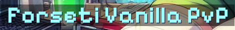 Forseti Vanilla Survival PvP No Spam