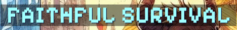 Faith Friendly Survival for Java and Bedrock