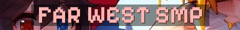 Far to the West Modded Fantasy SMP