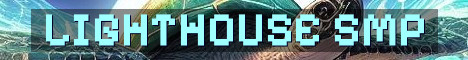 Lighthouse SMP Vanilla Bedrock Survival