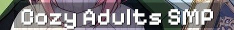 Cozy 18+ Whitelisted Vanilla SMP
