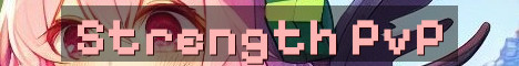 StrengthSMP Style Semi Vanilla PvP