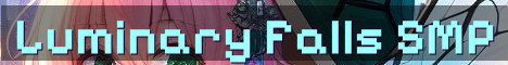 Luminary Falls Adult Whitelist Survival SMP