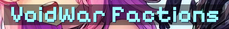 VoidWar Risk PvP Factions Progression