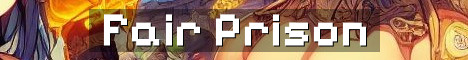Fair Prison Grind Needs Players