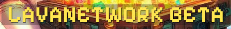LavaNetwork Beta Survival Economy Grind