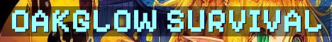 OakGlow Survival No Shortcuts Semi Vanilla