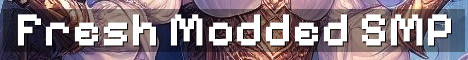 Fresh Modded SMP Looking For Members
