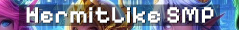 HermitLike Season 2 Crossplay SMP