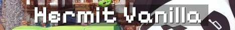18+ Hermit Style Vanilla Community