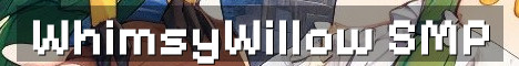 WhimsyWillow Modded SMP Season 3