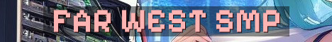 Far to the West Modded Fantasy SMP