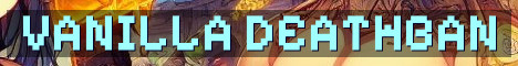 True Vanilla Hardcore Deathbans Crossplay