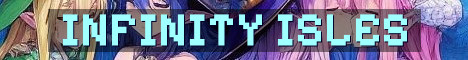 Infinity Isles Vanilla SMP 18+ Inclusive