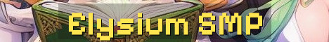 Elysium SMP Fresh Reopen 18+ Creative