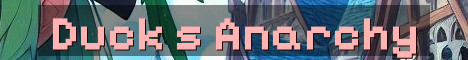 Duck’s Anarchy No Rules No Mercy