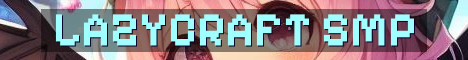 LazyCraft SMP No Ranks No P2W