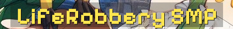 LifeRobbery Semi Vanilla Lifesteal SMP