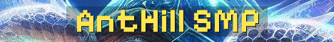 AntHill SMP UK 17+ Friendly Survival