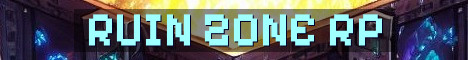 Ruin Zone Semi RP Zombie Realm