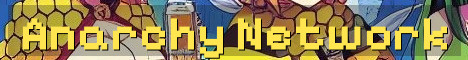 ANARCHY NETWORK Semi-Anarchy Vanilla Chaos