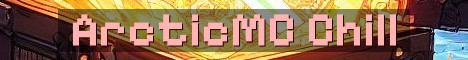 New ArcticMC Chill Towny Factions SMP