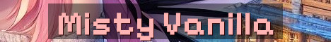 Misty SMP Pure Vanilla Crossplay Forever
