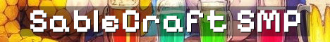 SableCraft New Semi Vanilla SMP