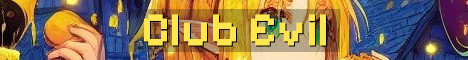 Club Evil Semi-Vanilla PvP Anarchy