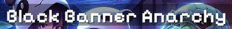 BlackBannerSMP No Wipe True Anarchy
