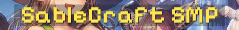 SableCraft Long Term Vanilla SMP
