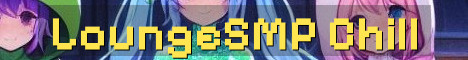LoungeSMP Semi Vanilla Community Builds