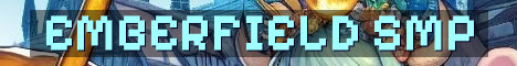 Emberfield SMP Whitelist Vanilla+ Launch