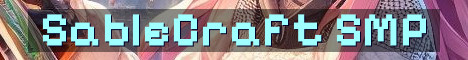 SableCraft Long Term Semi Vanilla SMP