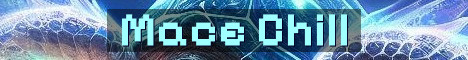 Mace SMP The Chill Small Server